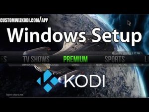 Read more about the article Install KODI on Windows Setup Custom Wizard